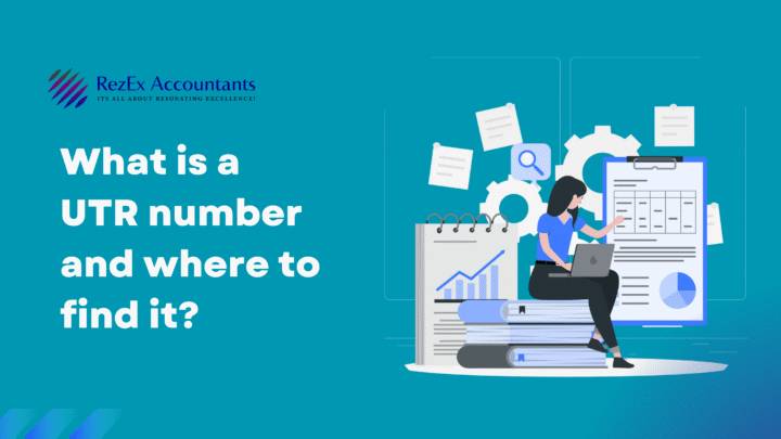 What is a UTR number and where can I find it? Rezex Accountants